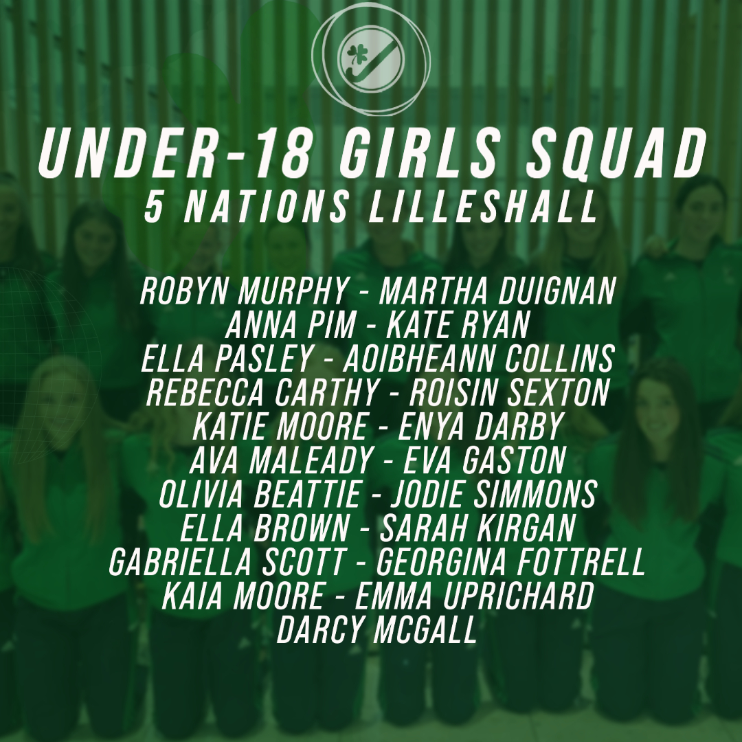 ireland-under-18-girls-squad-for-5-nations-in-lilleshall-hockey-ireland