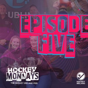 Podcast: Hockey Mondays Ep. 5 With Declan Hughes.