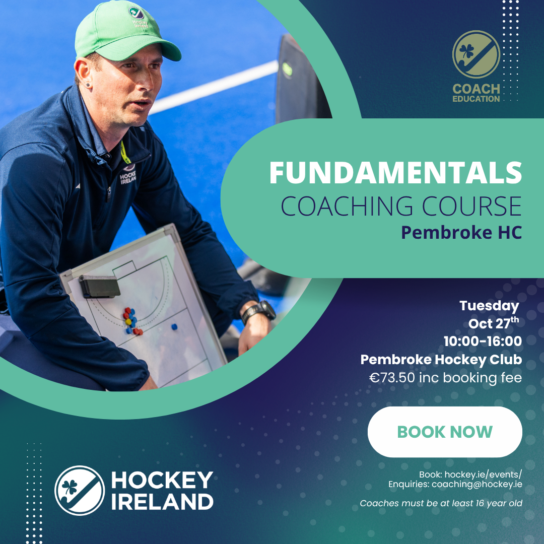 Fundamentals of Coaching Advertisement detailing that the course will take place from 10:00 - 16:00 on October 27 in Pembroke Wanderers Hockey Club